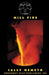 Mill Fire by Sally Nemeth