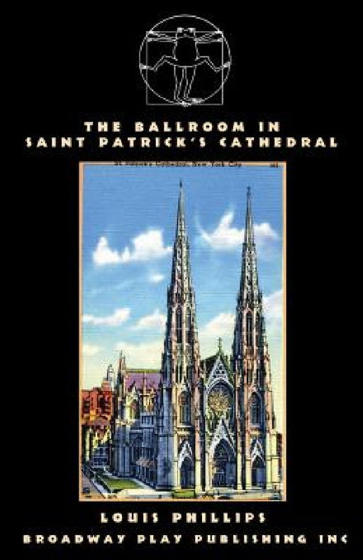 The Ballroom In Saint Patrick's Cathedral by Louis Phillips
