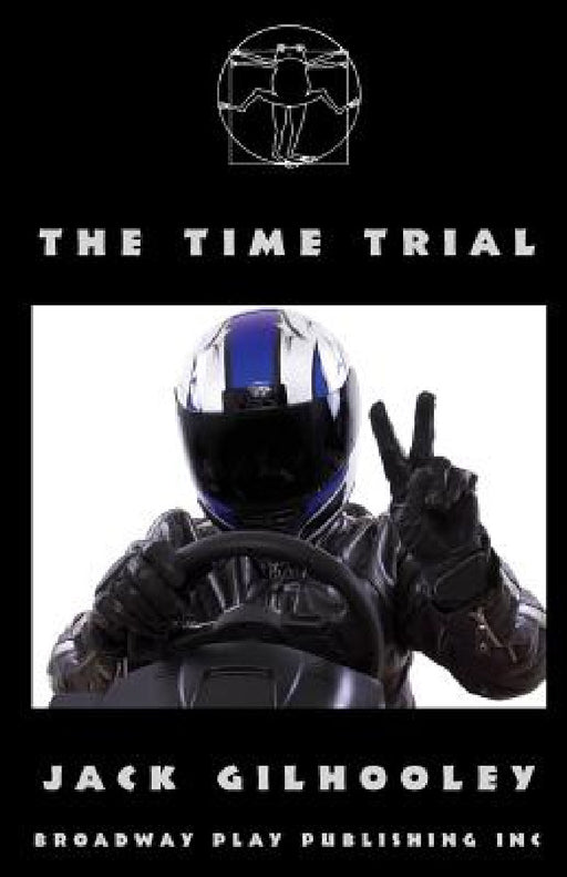 The Time Trial by Jack Gilhooley