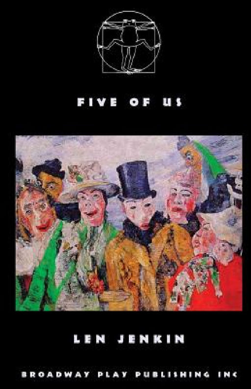 Five Of Us by Len Jenkin