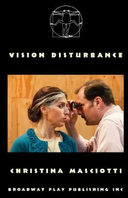 Vision Disturbance by Christina Masciotti