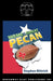 Home Of The Great Pecan by Stephen Bittrich