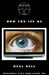 Now You See Me by Neal Bell