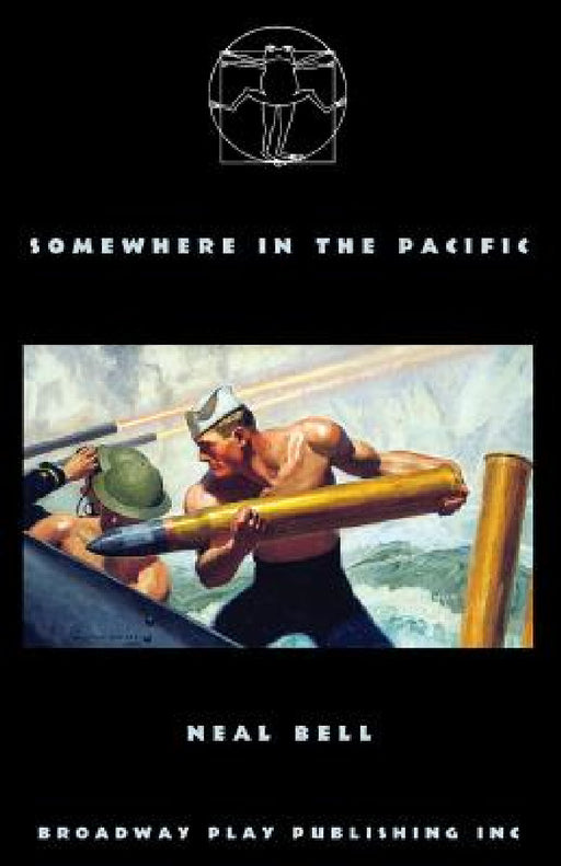 Somewhere In The Pacific by Neal Bell