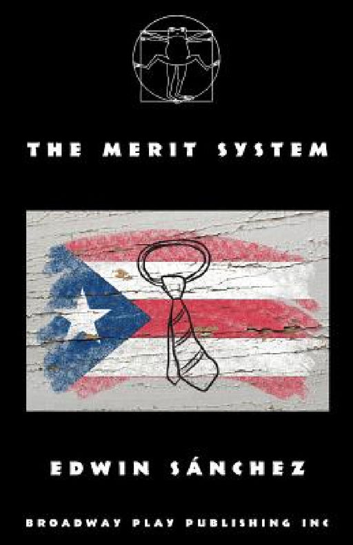 The Merit System by Edwin Sanchez