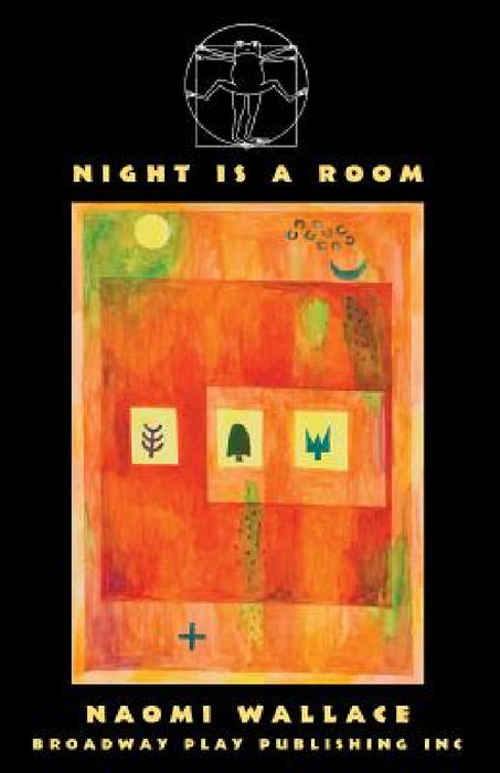 Night Is A Room by Naomi Wallace