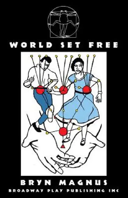 World Set Free by Bryn Magnus
