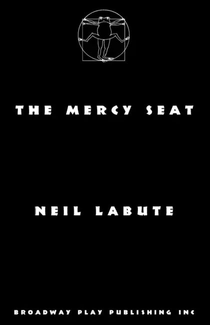 The Mercy Seat by Neil Labute