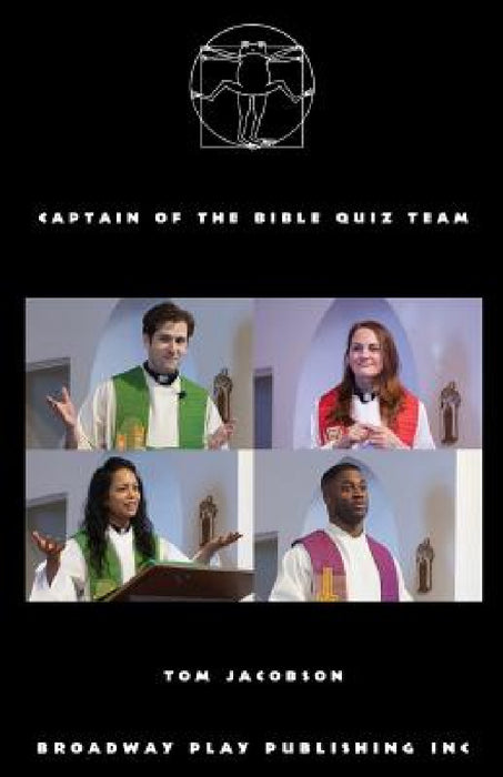 Captain Of The Bible Quiz Team by Tom Jacobson