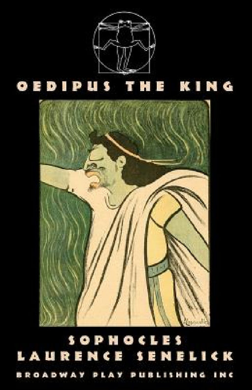 Oedipus The King by Sophocles, Laurence Senelick