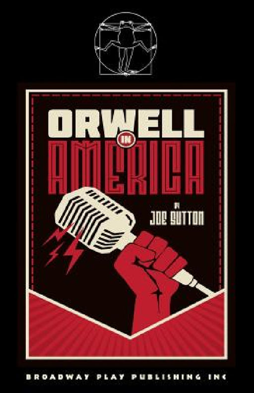 Orwell In America by Joe Sutton