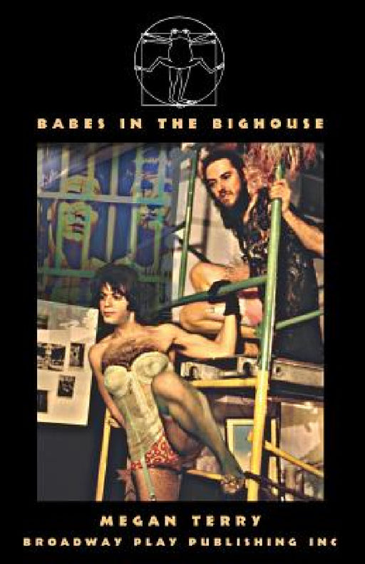 Babes In The Bighouse by Megan Terry