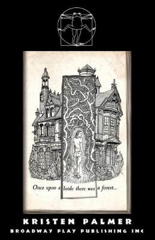Once Upon A Bride There Was A Forest by Kristen Palmer
