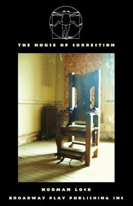 The House Of Correction by Norman Lock