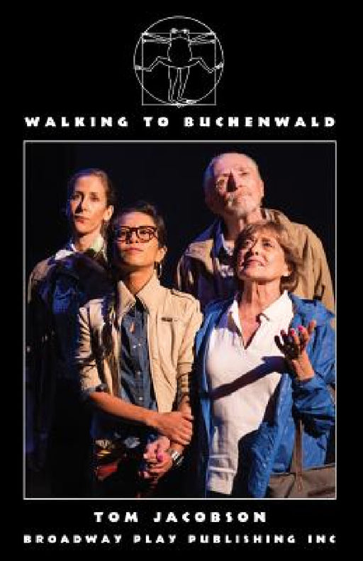 Walking To Buchenwald by Tom Jacobson