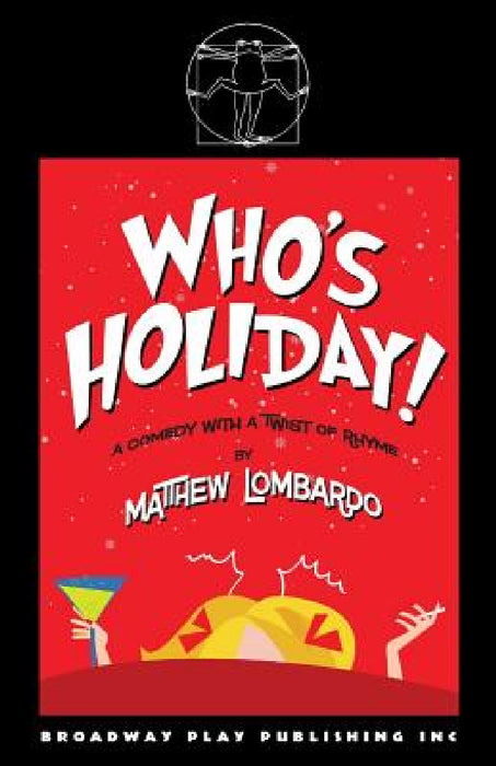 Who's Holiday! by Matthew Lombardo