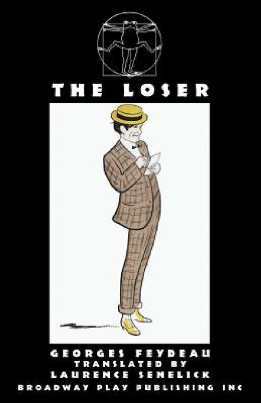 The Loser by Georges Feydeau, Laurence Senelick