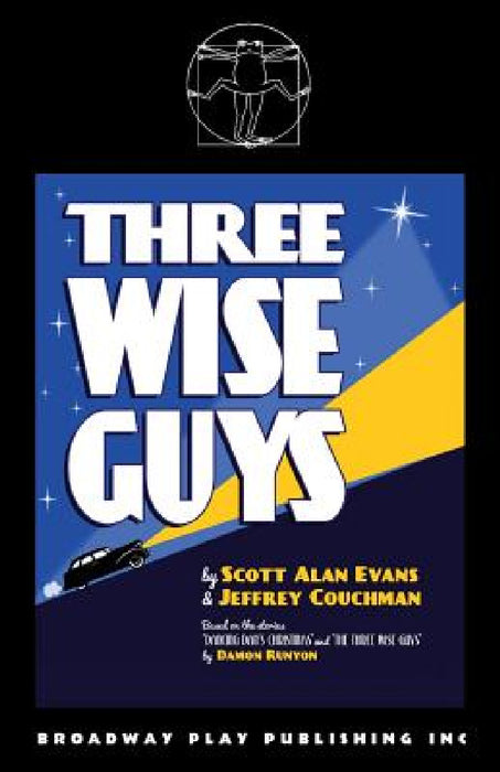 Three Wise Guys by Scott Alan Evans, Jeffrey Couchman, Damon Runyon