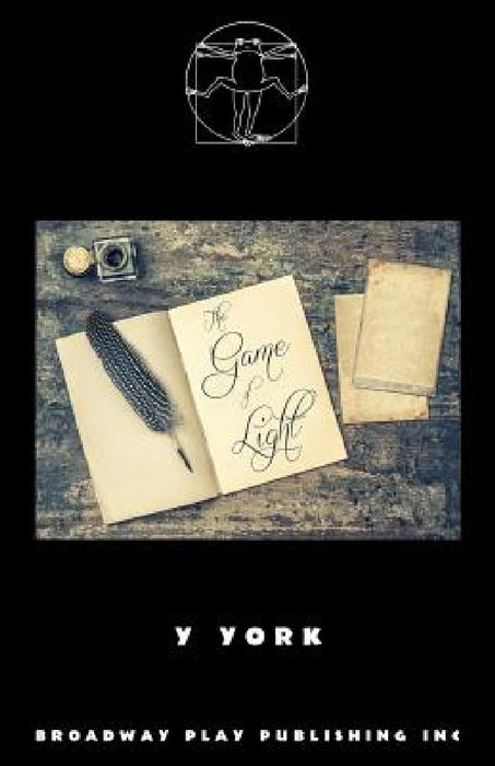 The Game Of Light by Y. York