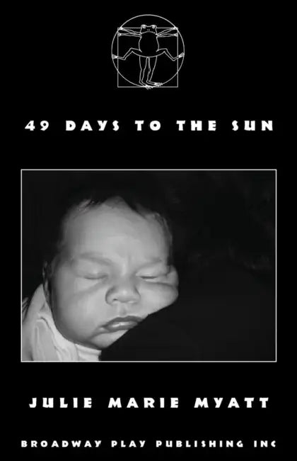 49 Days To The Sun by Julie Marie Myatt