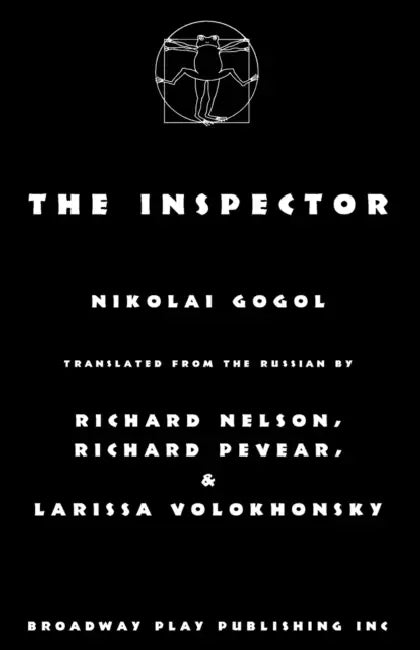The Inspector by Nikolai Gogol, Nelson Pevear &. Volokhonsky