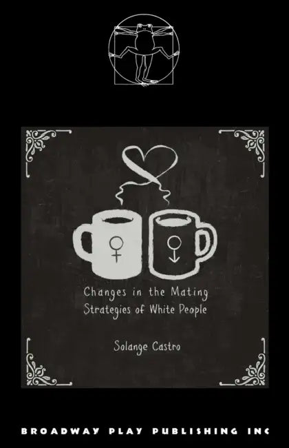 Changes In The Mating Strategies Of White People by Solange Castro