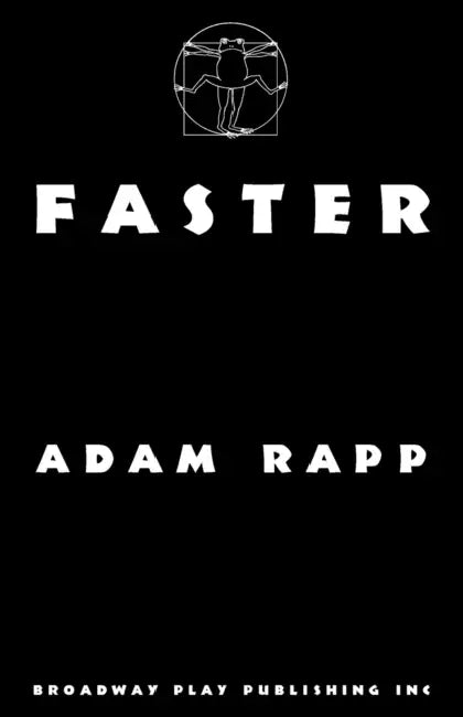 Faster by Adam Rapp