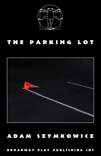 The Parking Lot by Adam Szymkowicz