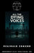 All The Dying Voices by Reginald Edmund