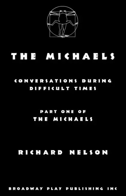 The Michaels by Richard Nelson