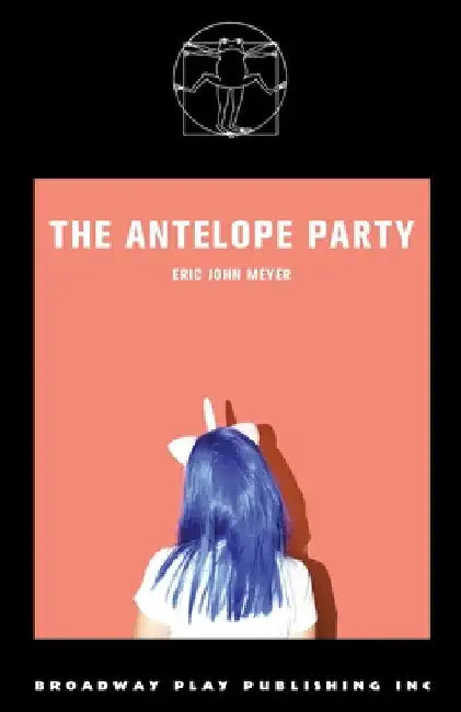 The Antelope Party by Eric John Meyer