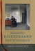 Reading Kierkegaard Devotionally by Jamie Lorentzen