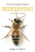 New Complete Guide to Beekeeping (Revised) by Roger A. Morse