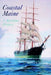Coastal Maine: A Maritime History by Roger F. Duncan