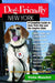 Dog-Friendly New York: A Complete Guide to New York City and the Empire State by Trisha Blanchet