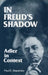 In Freud's Shadow: Adler in Context by Paul E. Stepansky