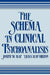 The Schema in Clinical Psychoanalysis by Joseph W. Slap