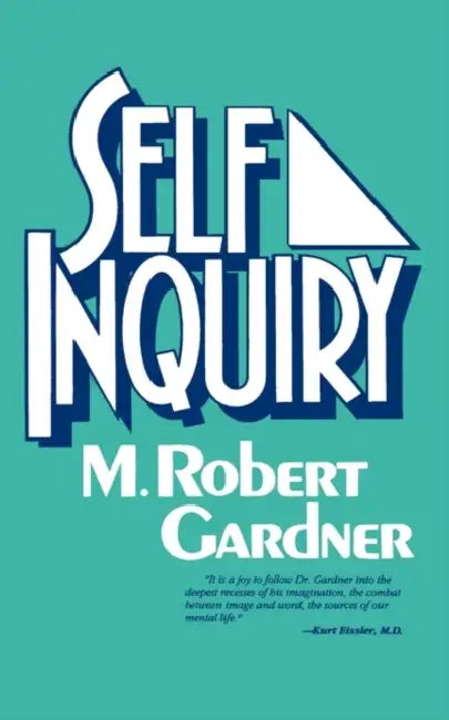 Self Inquiry by M. Robert Gardner