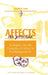 Affects As Process: An Inquiry into the Centrality of Affect in Psychological Life by Joseph M. Jones