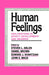 Human Feelings: Explorations in Affect Development and Meaning by Steven L. Ablon, Daniel P. Brown, Edward J. Khantzian