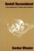 Gestalt Reconsidered by Gordon Wheeler