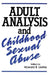 Adult Analysis and Childhood Sexual Abuse by Howard B. Levine