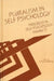 Progress in Self Psychology,Pluralism in Self Psychology by Arnold I. Goldberg