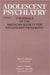 Adolescent Psychiatry, V. 25: Annals of the American Society for Adolescent Psychiatry by Aaron H. Esman
