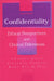Confidentiality: Ethical Perspectives and Clinical Dilemmas by Charles D. Levin