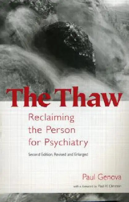 The Thaw: Reclaiming the Person for Psychiatry by Genova Paul