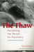 The Thaw: Reclaiming the Person for Psychiatry by Genova Paul
