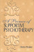 A Primer of Supportive Psychotherapy by Henry Pinsker