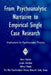 From Psychoanalytic Narrative to Empirical Single Case Research: Implications for Psychoanalytic Practice by Horst Kächele