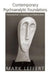 Contemporary Psychoanalytic Foundations: Postmodernism, Complexity, and Neuroscience by Mark Leffert